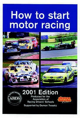 How to Start Motor Racing by Paul Lawrence