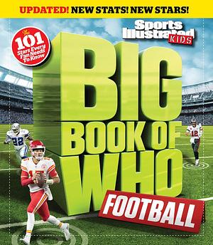 Big Book of WHO Football by Sports Illustrated Kids, Sports Illustrated Kids