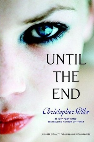Until the End by Christopher Pike