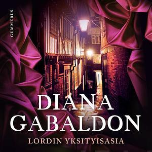 Lordin yksityisasia by Diana Gabaldon