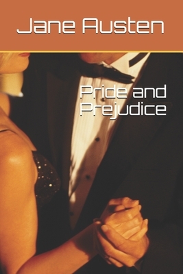 Pride and Prejudice by Jane Austen