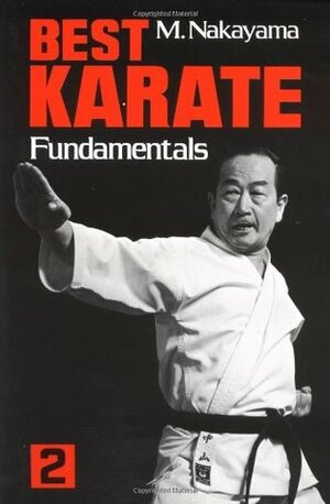 Best Karate, Vol.2: Fundamentals by Masatoshi Nakayama