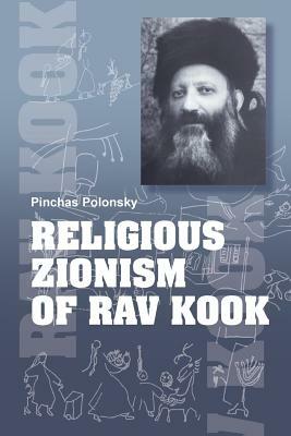 Religious zionism of Rav Kook by Pinchas Polonsky