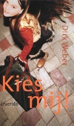 Kies mij ! by Jan Jutte, Dirk Weber