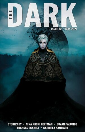 The Dark Magazine, Issue 72 by Sean Wallace