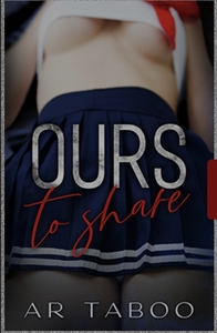 Ours to Share by AR Taboo