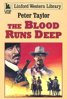 The Blood Runs Deep by Peter Taylor