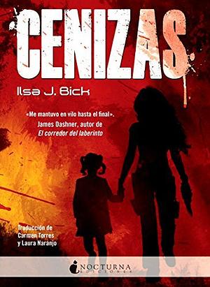 Cenizas by Ilsa J. Bick