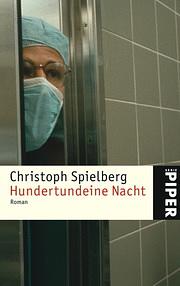 Hundertundeine Nacht by Christoph Spielberg