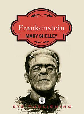 Frankenstein by Mary Shelley