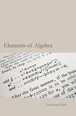 Euler's Elements of Algebra by Leonard Euler