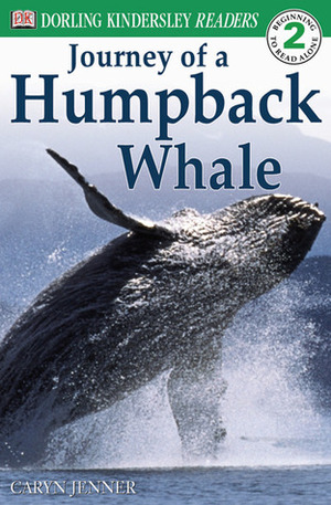 Journey of a Humpback Whale by Caryn Jenner