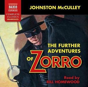 The Further Adventures of Zorro by Johnston McCulley