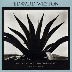 Edward Weston: Masters of Photography Series by Edward Weston