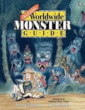 The Essential Worldwide Monster Guide by Linda Ashman