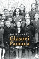 Glasovi Pamana by Jaume Cabré, Boris Dumančić