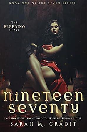 Nineteen Seventy: A New Orleans Witches Family Saga by Sarah M. Cradit