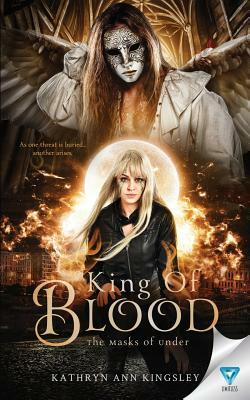King of Blood by Kathryn Ann Kingsley