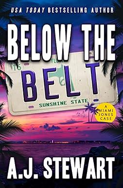 Below The Belt by A.J. Stewart