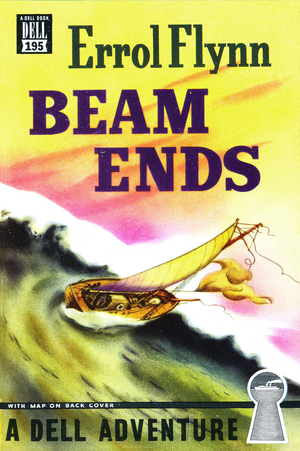 Beam Ends by Errol Flynn