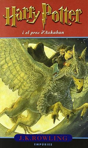 Harry Potter i el pres d'Azkaban by J.K. Rowling