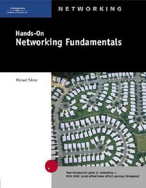 Hands-On Networking Fundamentals by Michael Palmer