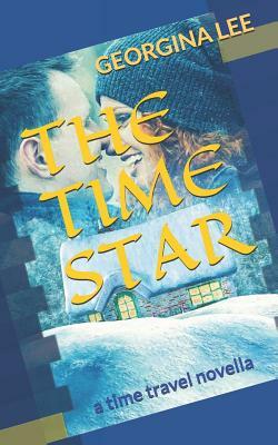 The Time Star: a Time Travel novella by Georgina Lee