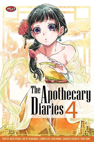 The Apothecary Diaries Vol. 4 by Itsuki Nanao, Nekokurage, Natsu Hyuuga