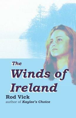 Winds of Ireland by Rod Vick