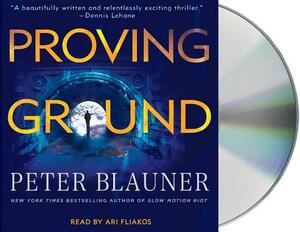 Proving Ground by Peter Blauner