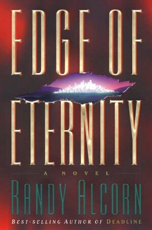 Edge of Eternity by Randy Alcorn