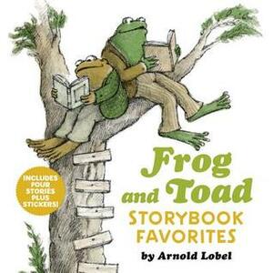 Frog and Toad Storybook Favorites: Includes 4 Stories Plus Stickers! by Arnold Lobel