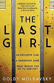 The Last Girl by Goldy Moldavsky