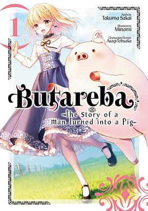 Butareba -The Story of a Man Turned into a Pig- (Manga) Volume 1 by Takuma Sakai