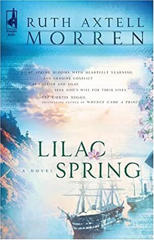 Lilac Spring: An Anthology by Ruth Axtell Morren