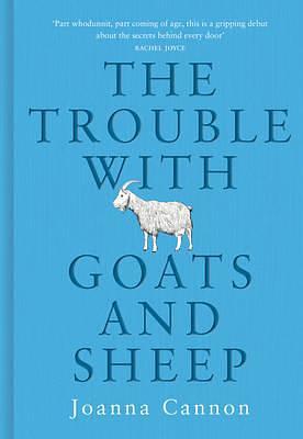 The Trouble with Goats and Sheep by Joanna Cannon