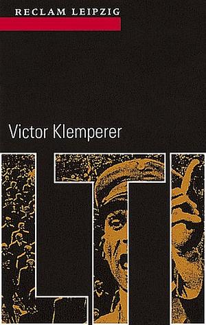 LTI – Notizbuch eines Philologen by Victor Klemperer