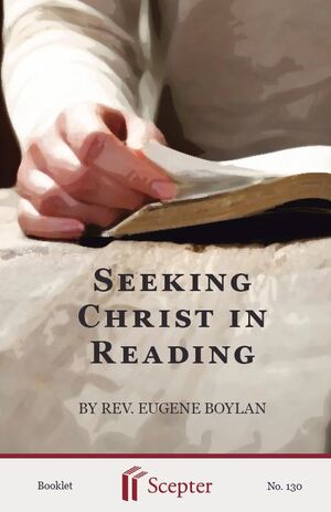 Seeking Christ in Reading by Dom Eugene Boylan