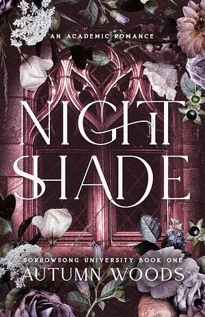 Nightshade by Autumn Woods