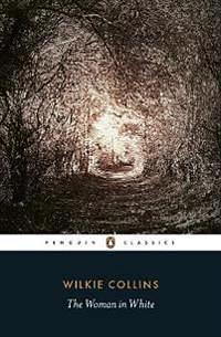 The Woman in White by Wilkie Collins