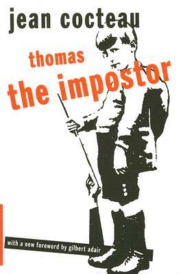 Thomas the Imposter by Jean Cocteau