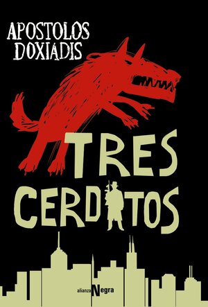 Tres cerditos by Apostolos Doxiadis