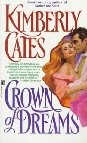 Crown of Dreams by Kimberly Cates