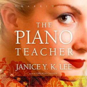 The Piano Teacher by Janice Y. K. Lee