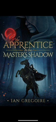 The Apprentice In The Master’s Shadow by Ian Gregoire