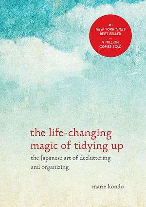 Life-Changing Magic of Tidying Up by Marie Kondo