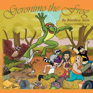 Geronimo the Frog by Matthew Stein