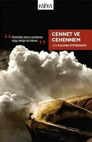 Cennet ve Cehennem by Jón Kalman Stefánsson