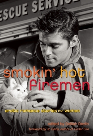 Smokin' Hot Firemen by Elle James, Delilah Devlin, Jo Davis, Rachel Firasek, M. Marie, Catherine Paulssen, Shoshanna Evers, Kalissa Wayne, Cynthia D'Alba, Rowan Elizabeth, Ily Goyanes, Sabrina York, Nanette Guadiano, Adele Dubois, Maggie Wells, Lynn Townsend, Cathryn Fox, Tahira Iqbal