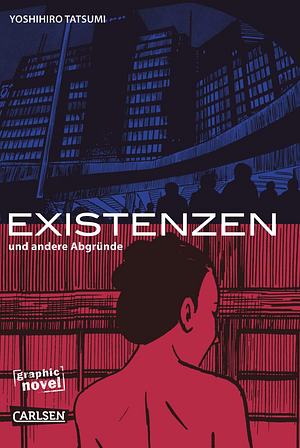 Existenzen und andere Abgründe by Yoshihiro Tatsumi